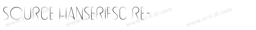 source hanserifSC re字体转换